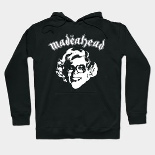 Madëahead Hoodie